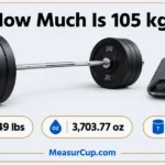 How Much Is 105 kg