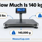 How Much Is 140 kg