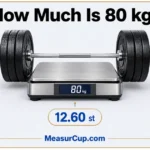 How Much Is 80 kg